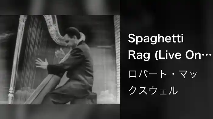 Spaghetti Rag (Live On The Ed Sullivan Show, April 22, 1951)