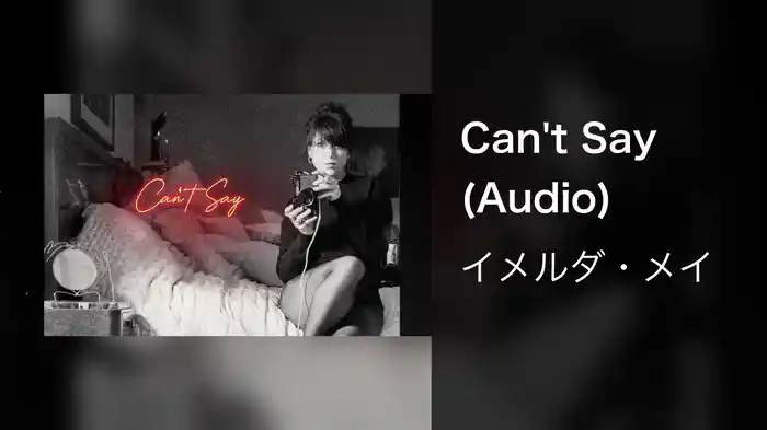 Can't Say (Audio)