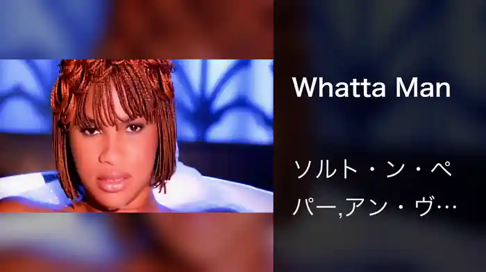 Whatta Man