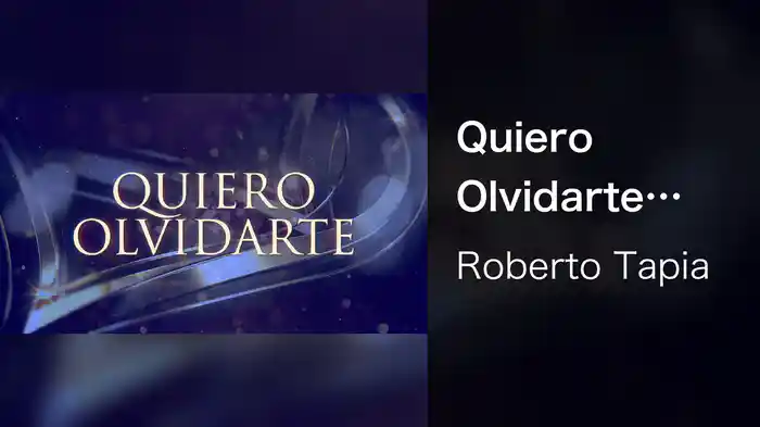Quiero Olvidarte (LETRA)