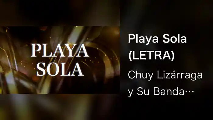 Playa Sola (LETRA)
