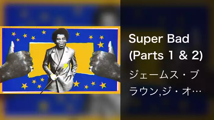 Super Bad (Parts 1 & 2)