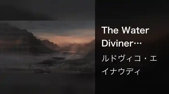 The Water Diviner (From "The Water Diviner")