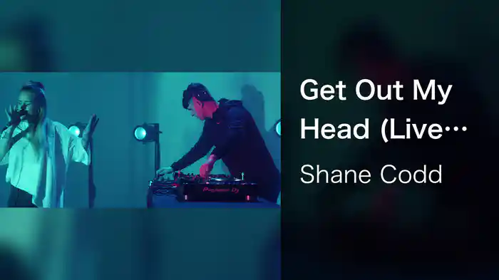 Get Out My Head (Live Session)