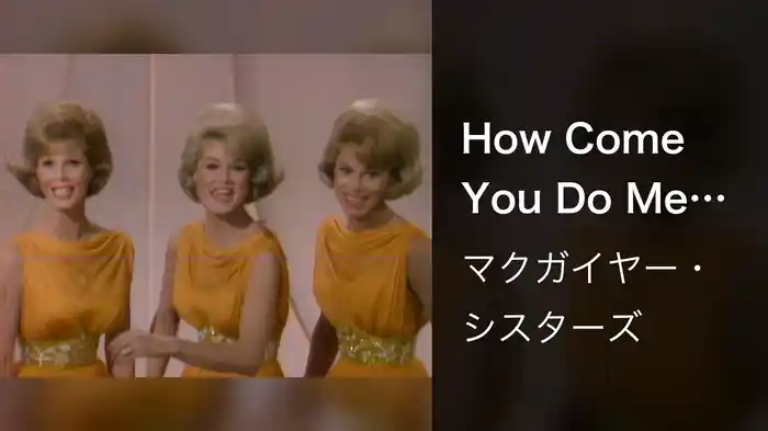 How Come You Do Me (Like You Do) (Live On The Ed Sullivan Show, October 17, 1965)