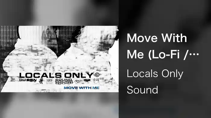 Move With Me (Lo-Fi / Audio)