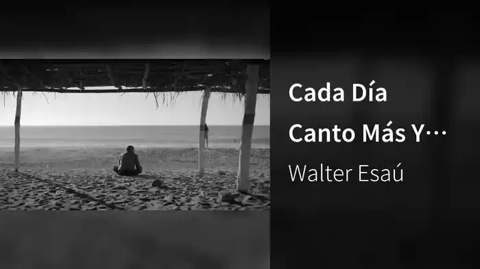 Cada Día Canto Más Y Hablo Menos (Lyric Video)