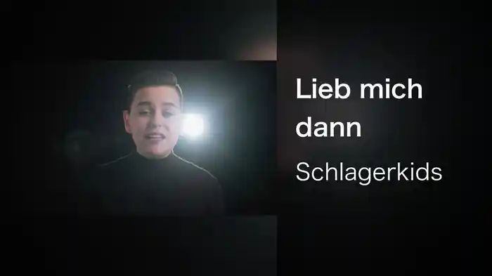 Lieb mich dann