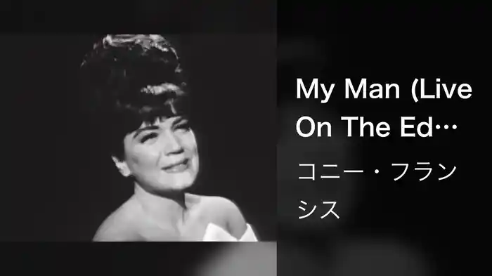 My Man (Live On The Ed Sullivan Show, October 11, 1964)