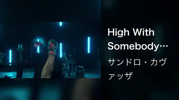 High With Somebody (Live At Dalhalla, Sweden)