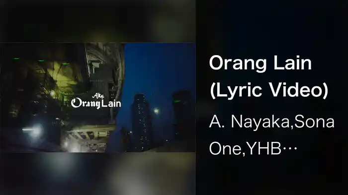 Orang Lain (Lyric Video)