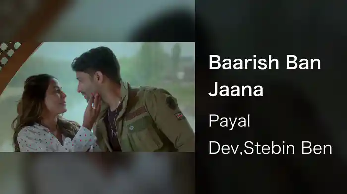 Baarish Ban Jaana