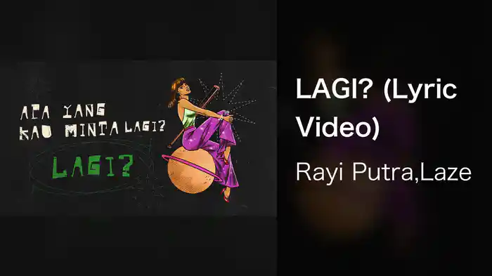 LAGI? (Lyric Video)
