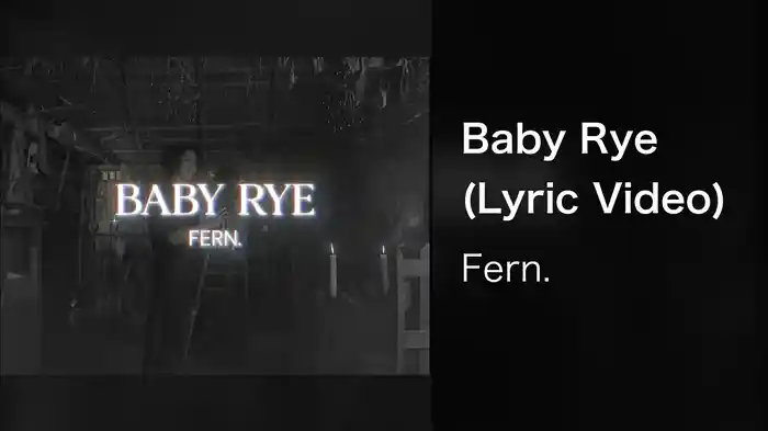Baby Rye (Lyric Video)