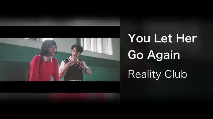 You Let Her Go Again