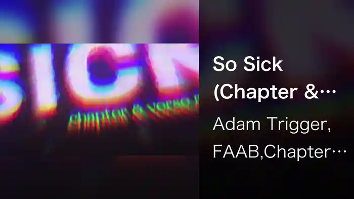 So Sick (Chapter & Verse Remix)