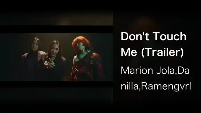 Don't Touch Me (Trailer)