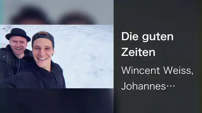 Die guten Zeiten