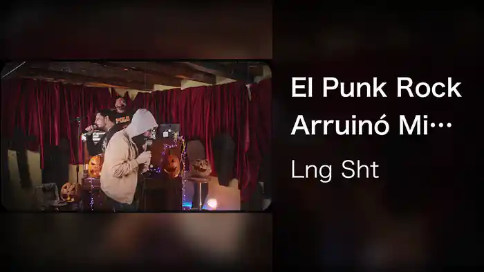 El Punk Rock Arruinó Mi Vida (En Vivo)