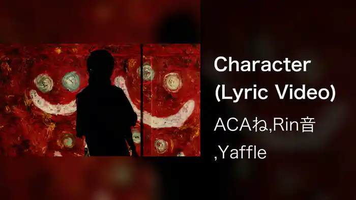 Character (Lyric Video)