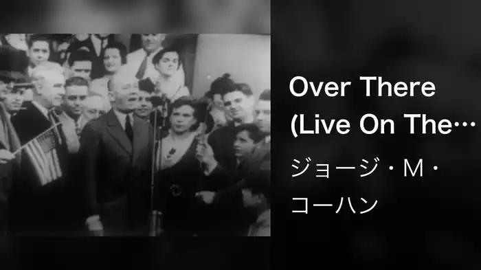 Over There (Live On The Ed Sullivan Show, January 2, 1949)