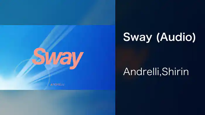 Sway (Audio)