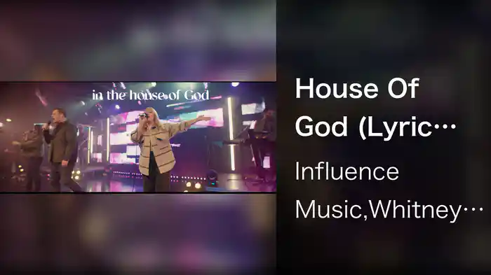 House Of God (Lyric Video / Live At Influnece Church, Anaheim Hills, CA / 2020)