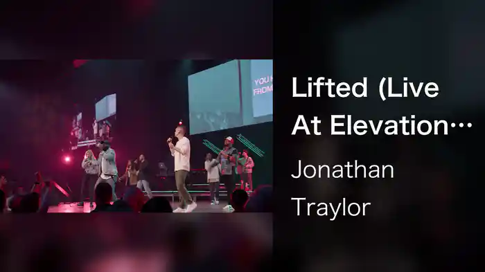 Lifted (Live At Elevation Church, Charlotte, NC/2021)