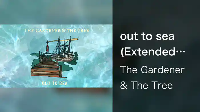 out to sea (Extended Version / Visualizer)
