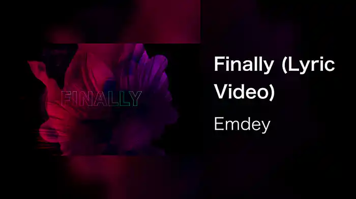 Finally (Lyric Video)