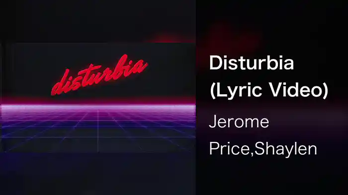 Disturbia (Lyric Video)