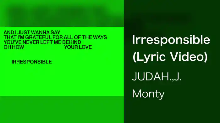 Irresponsible (Lyric Video)