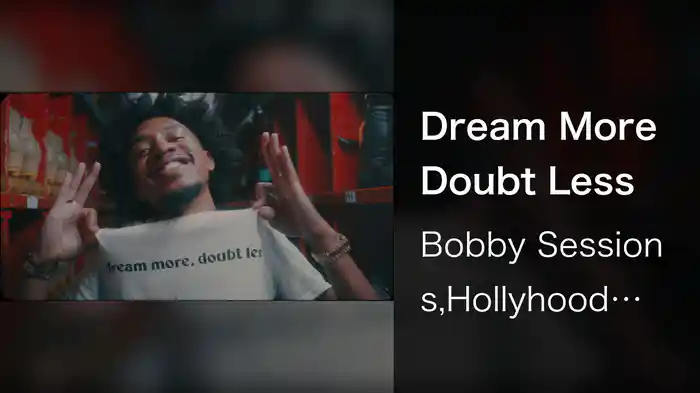 Dream More Doubt Less