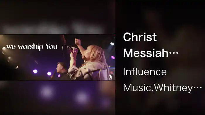 Christ Messiah (Lyric Video / Live At Influnece Church, Anaheim Hills, CA / 2020)