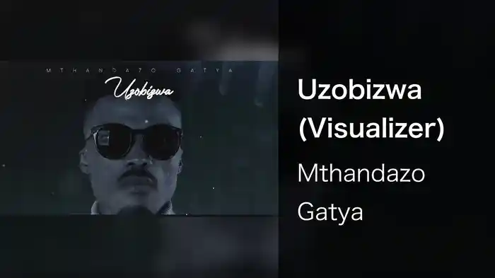 Uzobizwa (Visualizer)