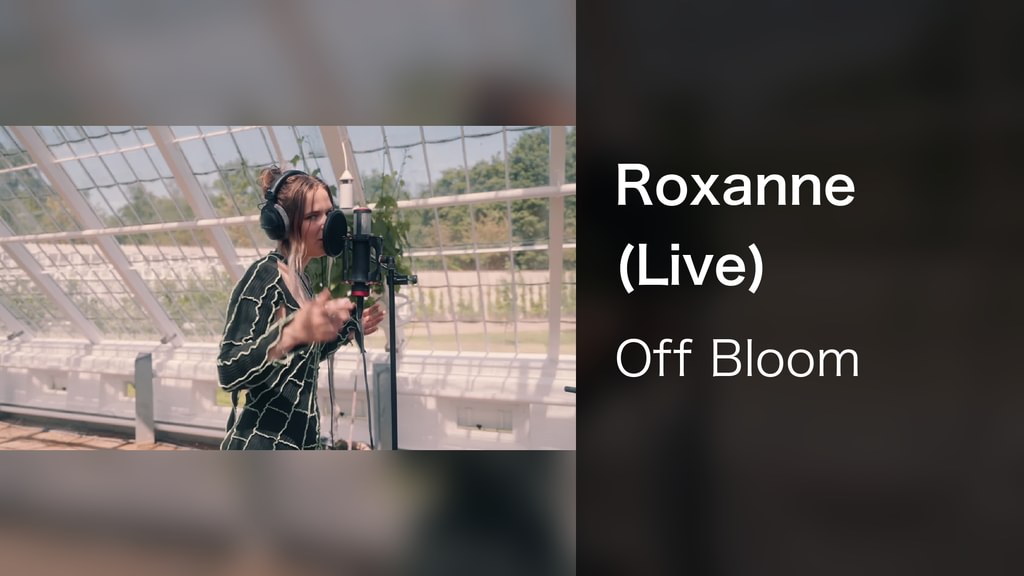 Roxanne (Live)(音楽・ライブ / 2021) - 動画配信 | U-NEXT 31日間無料トライアル