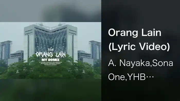 Orang Lain (Lyric Video)