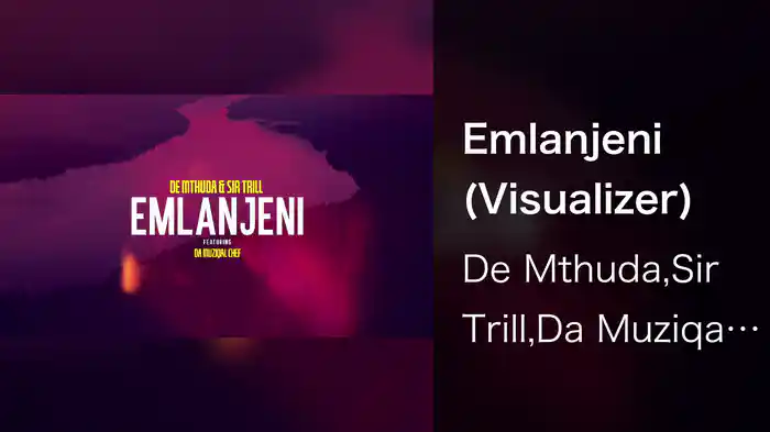 Emlanjeni (Visualizer)