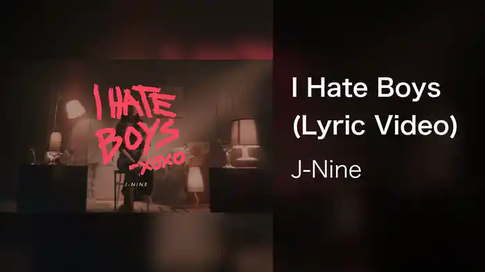 I Hate Boys (Lyric Video)