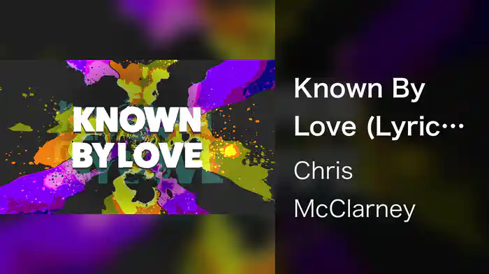 Known By Love (Lyric Video)