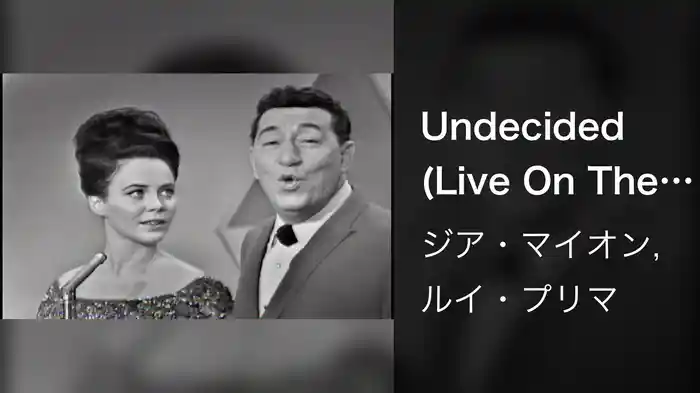 Undecided (Live On The Ed Sullivan Show, October 14, 1962)