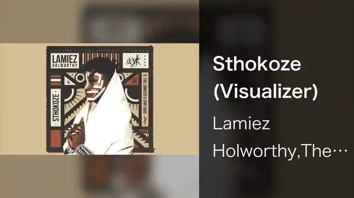 Sthokoze (Visualizer)