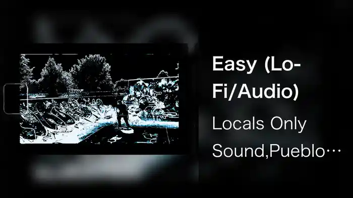 Easy (Lo-Fi/Audio)