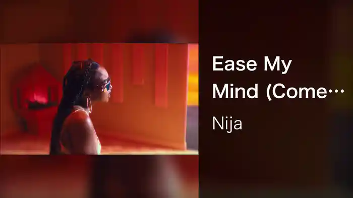 Ease My Mind (Come Over)