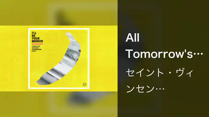 All Tomorrow's Parties (Audio)