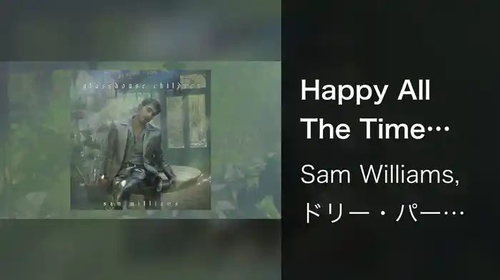 Happy All The Time (Audio)
