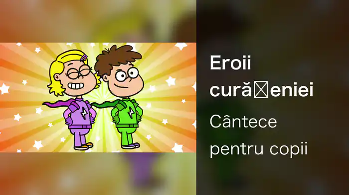 Eroii curățeniei