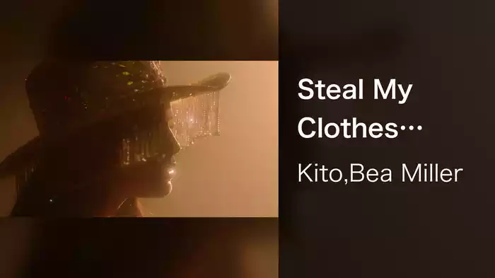 Steal My Clothes (Lyric Video)