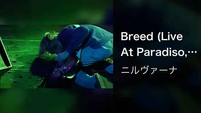 Breed (Live At Paradiso, Amsterdam/1991)