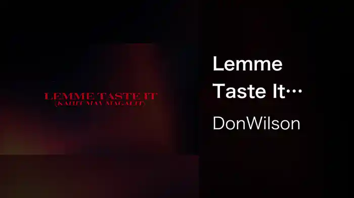 Lemme Taste It (Kahit May Magalit) (Lyric Video)